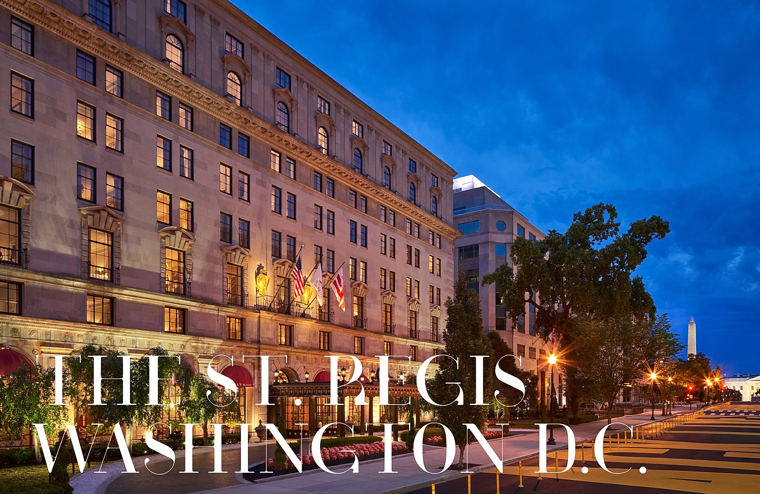 THE ST. REGIS WASHINGTON D.C.